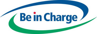 BE IN CHARGE