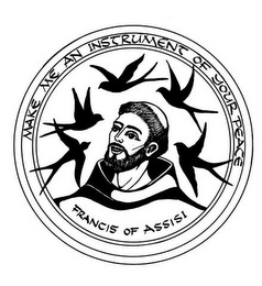 MAKE ME AN INSTRUMENT OF YOUR PEACE ST FRANCIS OF ASSISI