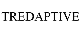 TREDAPTIVE