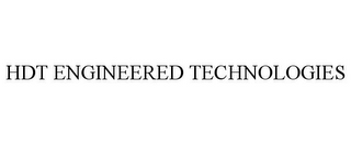 HDT ENGINEERED TECHNOLOGIES