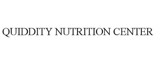 QUIDDITY NUTRITION CENTER