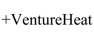 +VENTUREHEAT