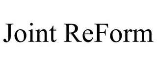 JOINT REFORM