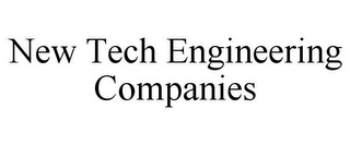 NEW TECH ENGINEERING COMPANIES