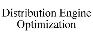 DISTRIBUTION ENGINE OPTIMIZATION