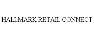 HALLMARK RETAIL CONNECT