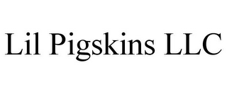 LIL PIGSKINS LLC