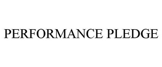 PERFORMANCE PLEDGE