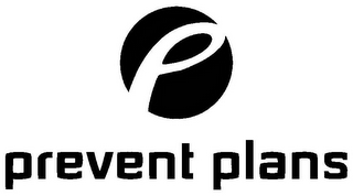 PREVENT PLANS P