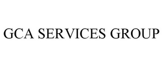 GCA SERVICES GROUP