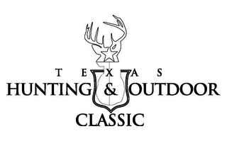 TEXAS HUNTING & OUTDOOR CLASSIC