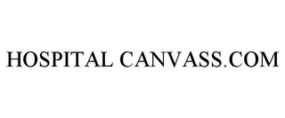 HOSPITAL CANVASS.COM