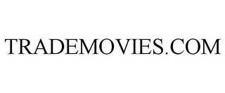 TRADEMOVIES.COM