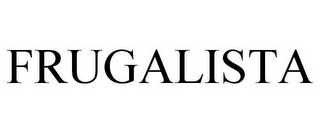 FRUGALISTA