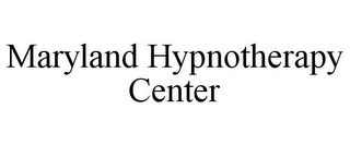 MARYLAND HYPNOTHERAPY CENTER