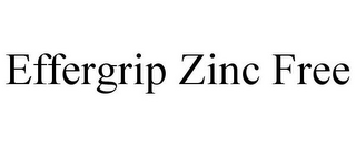 EFFERGRIP ZINC FREE