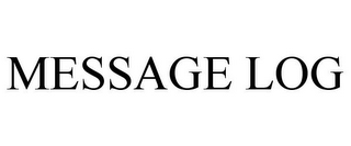 MESSAGE LOG