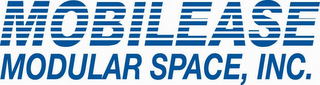 MOBILEASE MODULAR SPACE, INC.