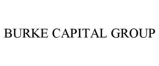 BURKE CAPITAL GROUP