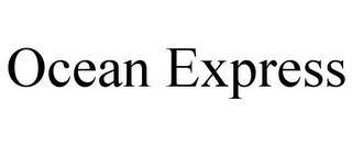 OCEAN EXPRESS