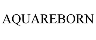 AQUAREBORN