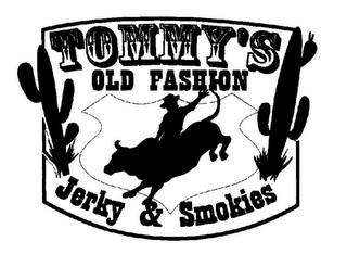 TOMMY'S OLD FASHION JERKY & SMOKIES