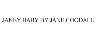 JANEY BABY BY JANE GOODALL