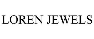 LOREN JEWELS