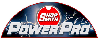 SHOPSMITH POWER PRO