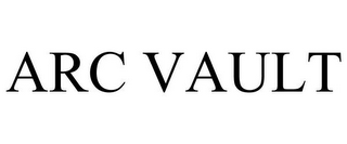 ARC VAULT