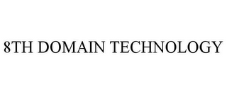 8TH DOMAIN TECHNOLOGY