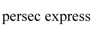 PERSEC EXPRESS