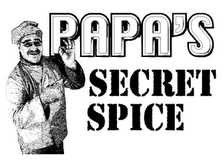 PAPA'S SECRET SPICE