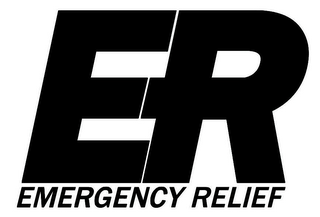 ER EMERGENCY RELIEF