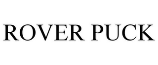 ROVER PUCK