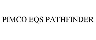 PIMCO EQS PATHFINDER