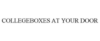 COLLEGEBOXES AT YOUR DOOR