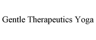 GENTLE THERAPEUTICS YOGA