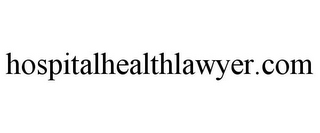 HOSPITALHEALTHLAWYER.COM