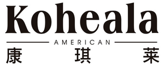 KOHEALA AMERICAN