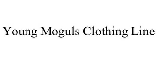 YOUNG MOGULS CLOTHING LINE