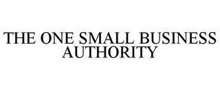 THE ONE SMALL BUSINESS AUTHORITY