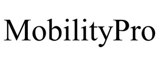 MOBILITYPRO