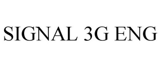 SIGNAL 3G ENG