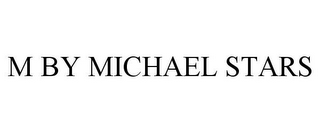 M BY MICHAEL STARS