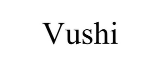 VUSHI