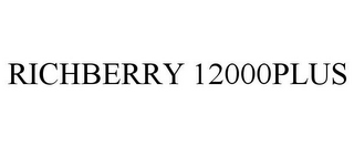 RICHBERRY 12000PLUS