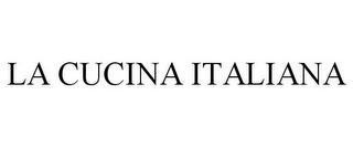 LA CUCINA ITALIANA