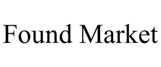 FOUND MARKET