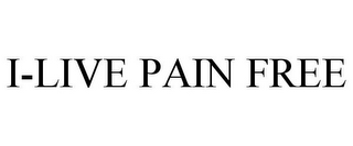 I-LIVE PAIN FREE
